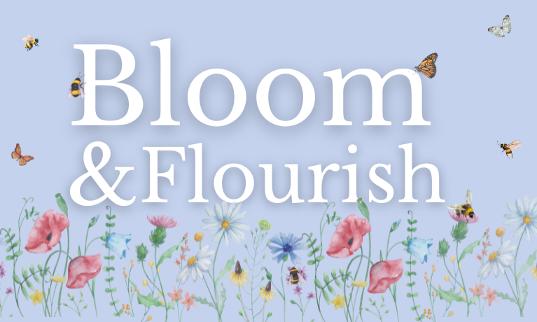 Bloom & Flourish Event